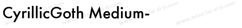 CyrillicGoth Medium字体转换